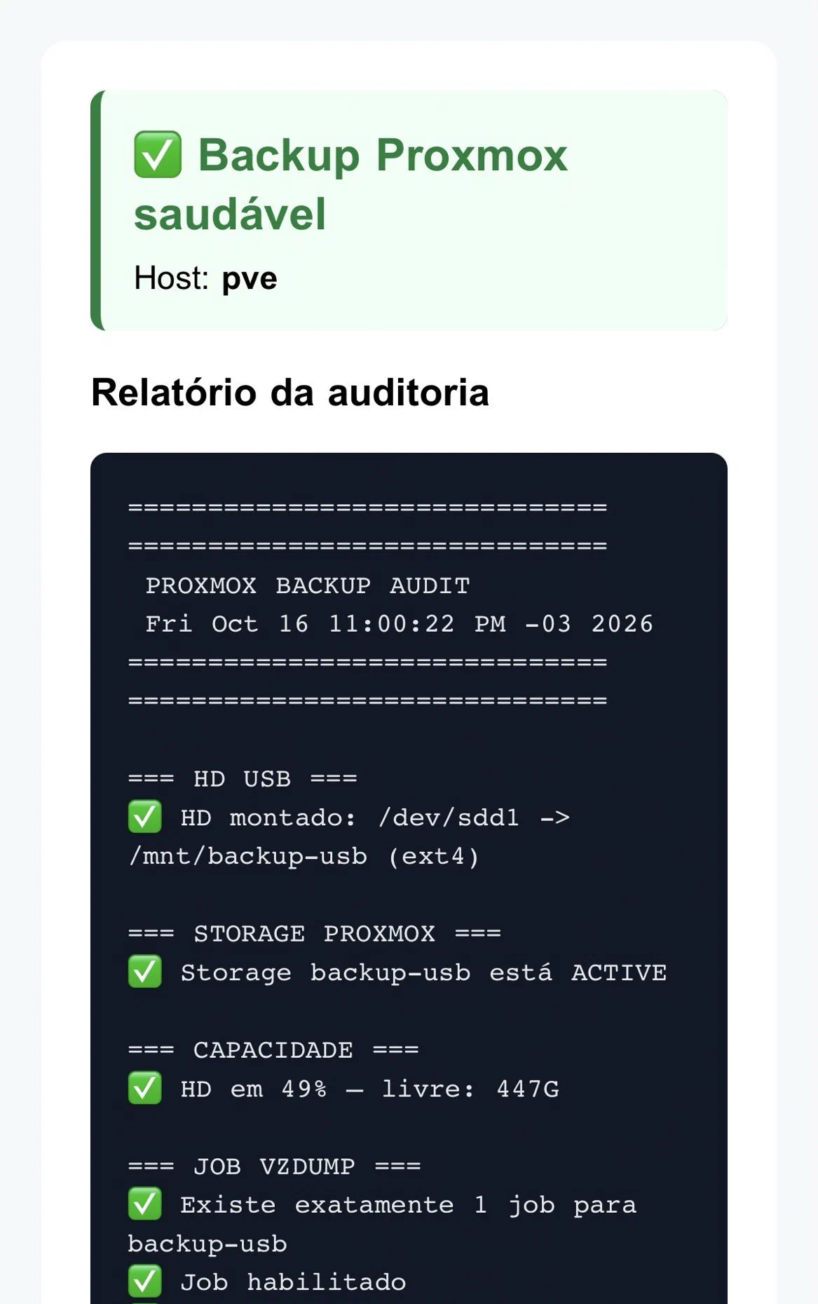 Relatório da auditoria no e-mail: HD USB montado, storage backup-usb ativo, HD em 49% de uso e job do vzdump habilitado